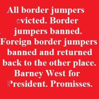 All border jumpers evicted. Border jumpers banned. Foreign border jumpers banned